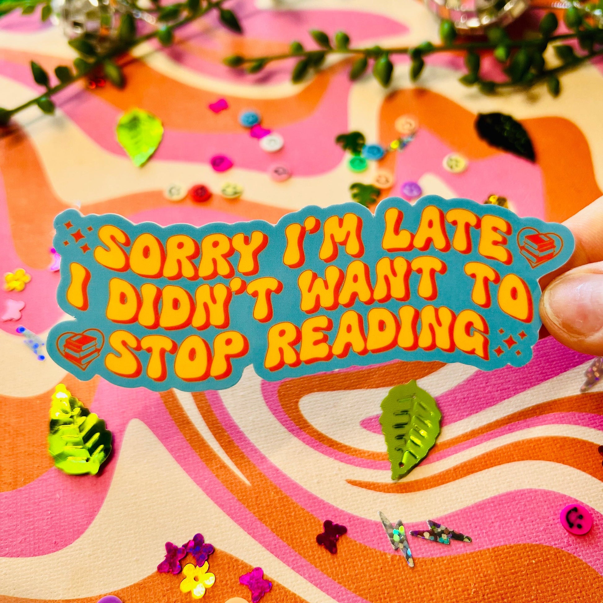 Sorry I&#39;m Late I Didn&#39;t Want to Stop Reading Book Sticker | Book Stickers, Kindle Stickers, Bookish, Book Lover Gifts, Cute Stickers, Laptop