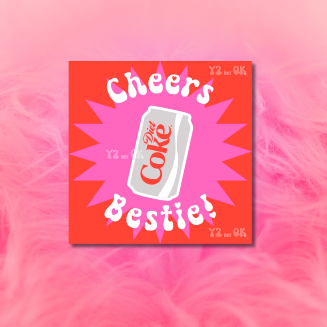 Cheers Bestie Diet Coke Congratulations Greeting Shaker Card | Cute Gift for Diet Coke Lovers & Addicts | Diet Coke Era Just Because Card