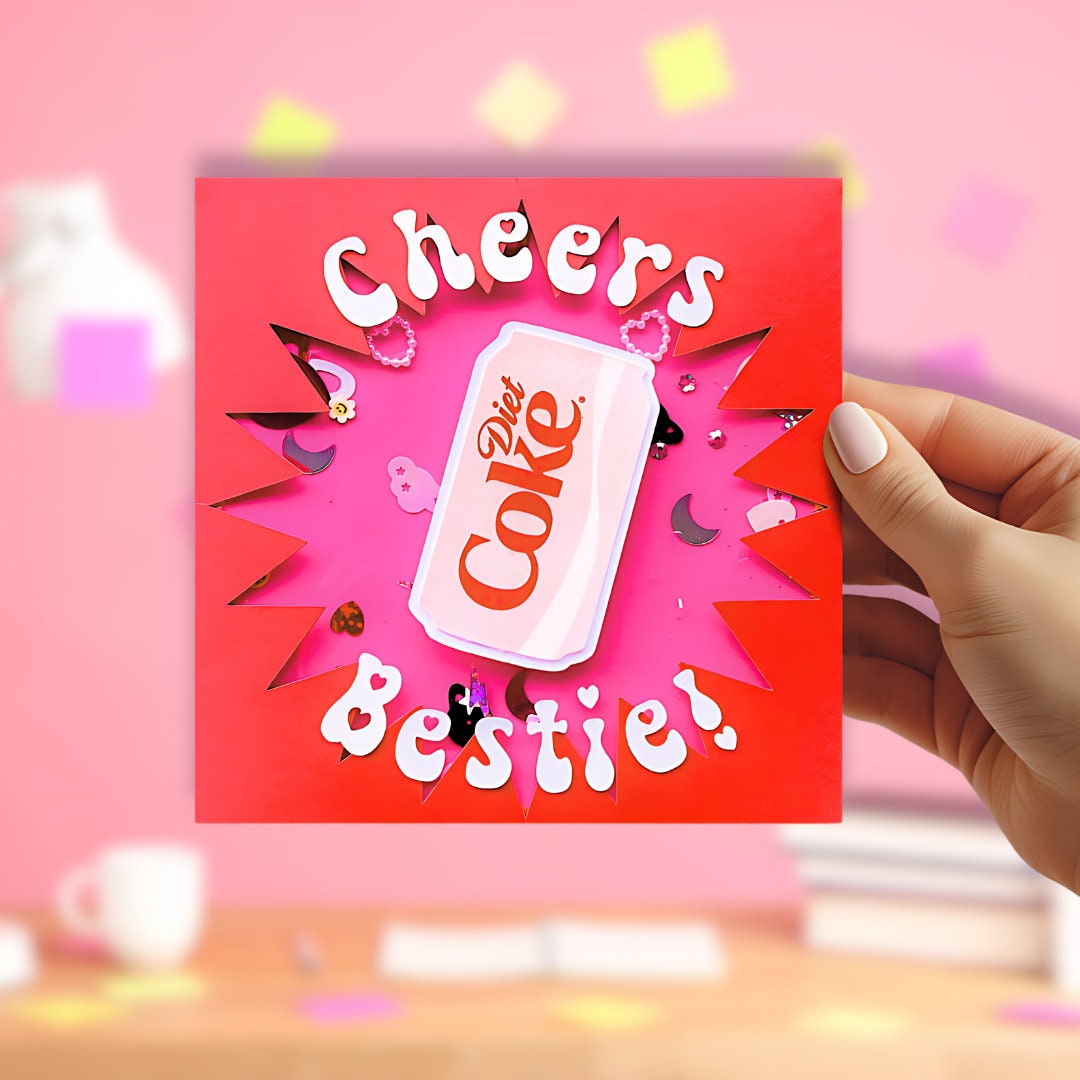 Cheers Bestie Diet Coke Congratulations Greeting Shaker Card | Cute Gift for Diet Coke Lovers & Addicts | Diet Coke Era Just Because Card