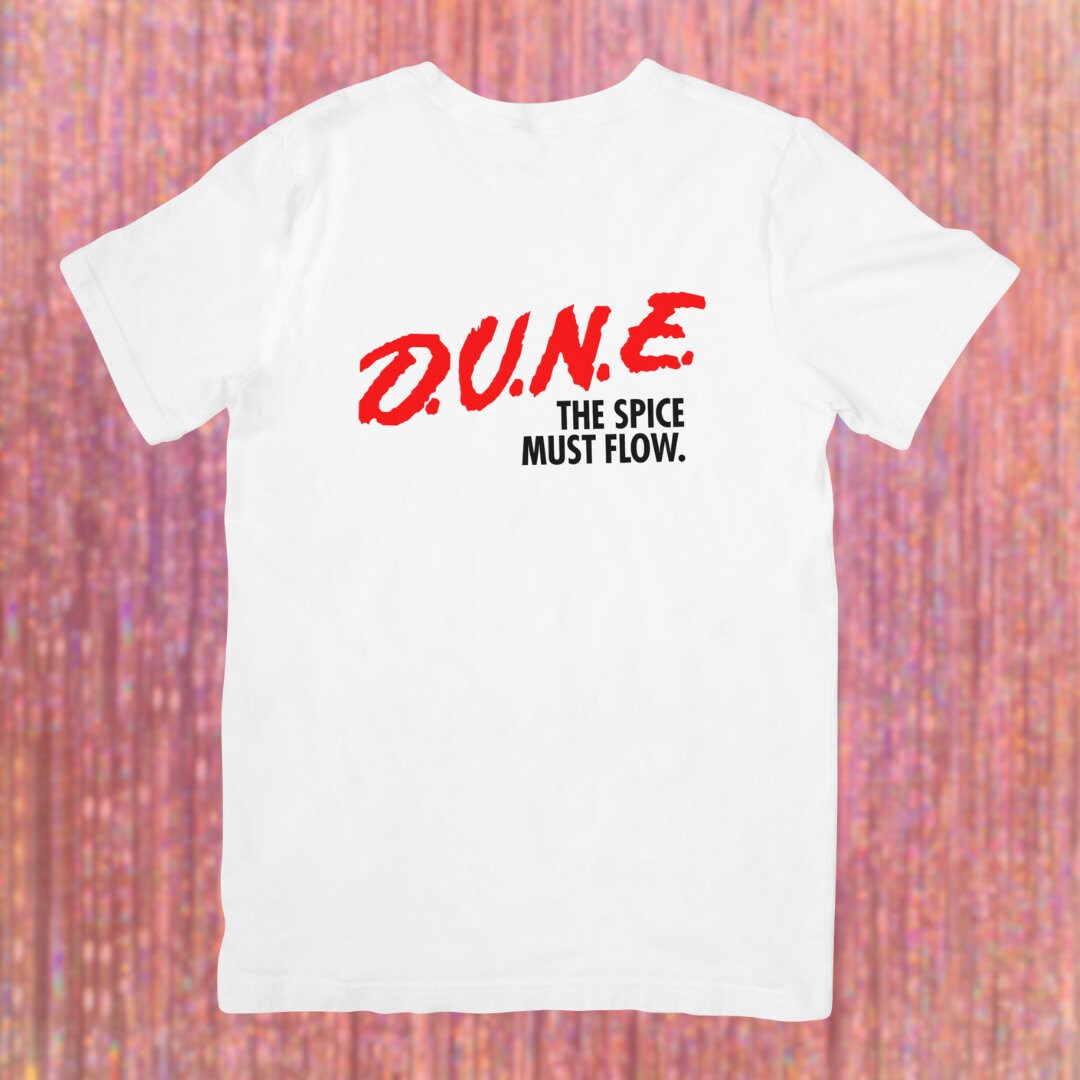 DUNE timothee chalamet tshirt D.A.R.E. 90s nostalgia sci-fi vinyl geeky Frank Herbert book sci-fi dare to resist drugs and violence the spice must flow Lisan al-Gaib house atreides may thy knife chip and shatter chani fayd rautha y2k zendaya austin