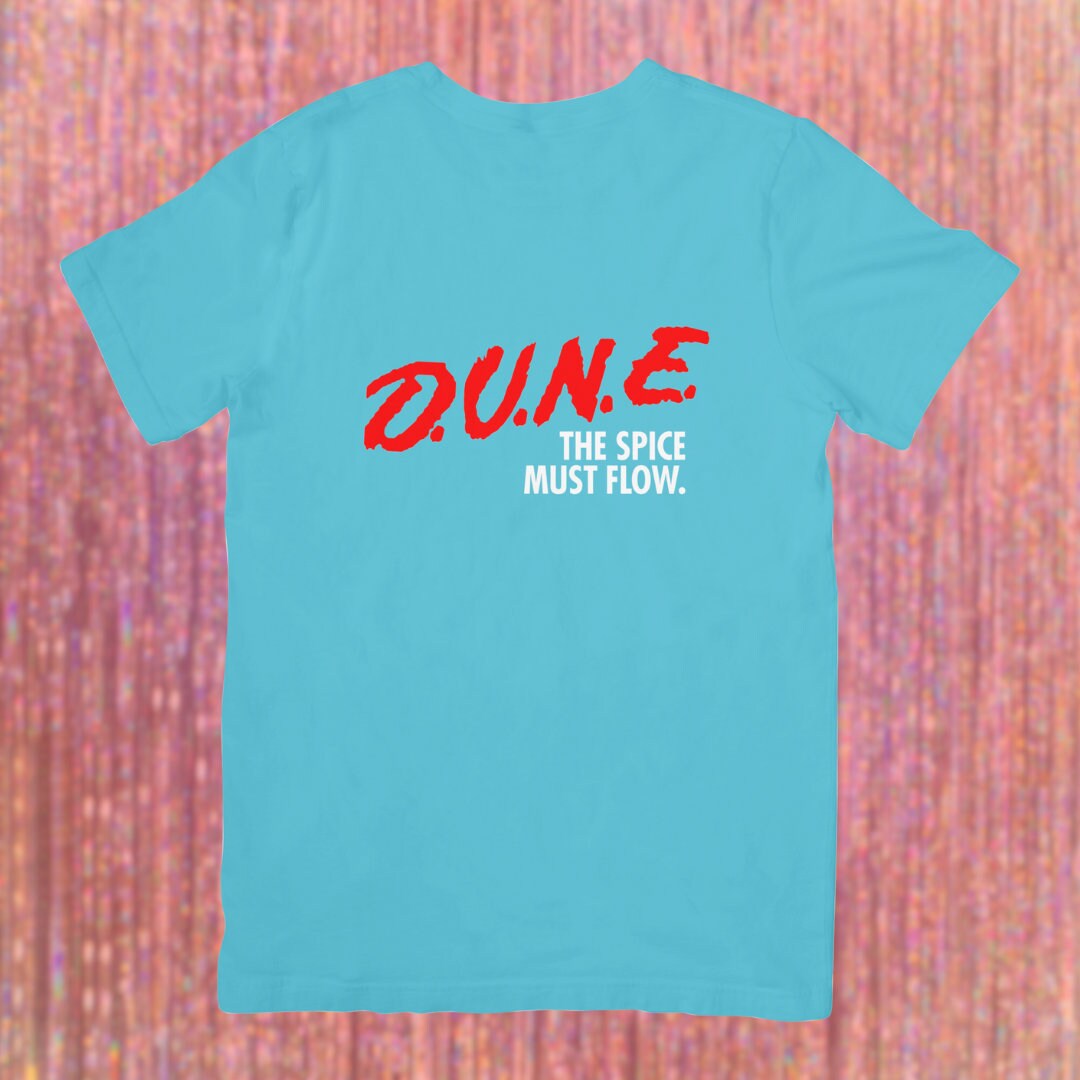 DUNE timothee chalamet tshirt D.A.R.E. 90s nostalgia sci-fi vinyl geeky Frank Herbert book sci-fi dare to resist drugs and violence the spice must flow Lisan al-Gaib house atreides may thy knife chip and shatter chani fayd rautha y2k zendaya austin